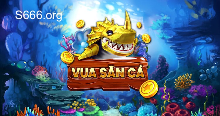 Tải game vua bắn cá 3d đổi thưởng