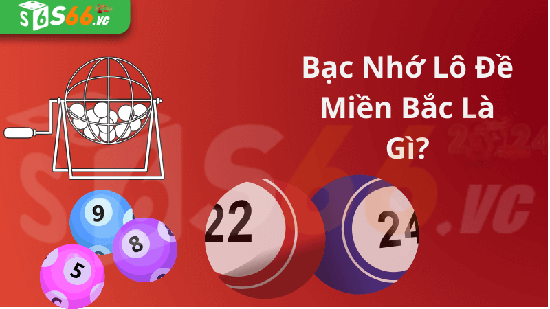 Bạc Nhớ Lô Đề Miền Bắc - Chiến Thuật Chiến Thắng Tại S66